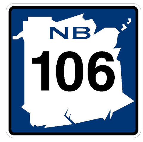 New Brunswick Route 106 Sticker Decal R4767 Canada Highway Route Sign Canadian