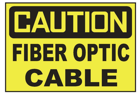 Caution Fiber Optic Cable Sticker Safety Sticker Sign D691 OSHA - Winter Park Products