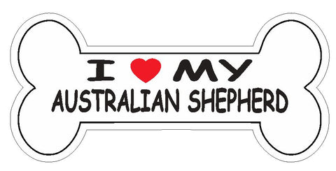 Love My Australian Shepherd Bumper Sticker or Helmet Sticker D7165 Bone