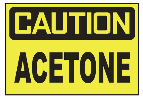 Caution Acetone Sticker Safety Sticker Sign D686 OSHA - Winter Park Products