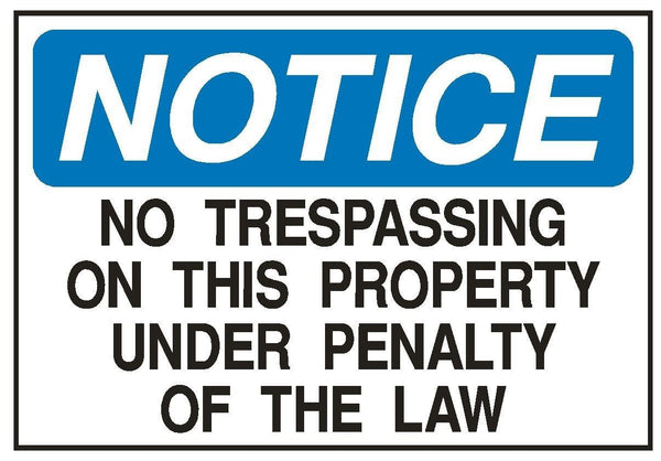 Notice No Trespassing OSHA Business Safety Sign Decal Sticker Label D2 ...