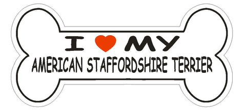 Love My American Staffordshire Terrier Bumper Sticker or Helmet Sticker D2572 - Winter Park Products