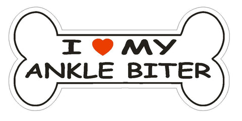 Love My Ankle Biter Bumper Sticker or Helmet Sticker D835 Dog Bone Pet Lover - Winter Park Products