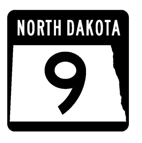 North Dakota State Highway 9 Sticker R4281 Highway Sign Road Sign Decal