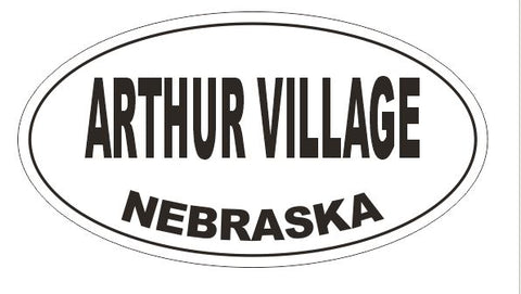 Arthur Village Nebraska Oval Bumper Sticker or Helmet Sticker D5112 Oval