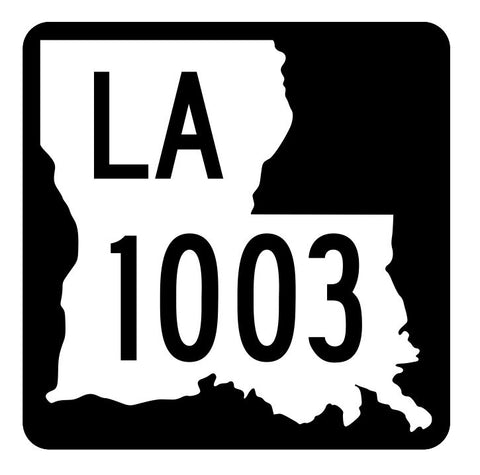 Louisiana State Highway 1003 Sticker Decal R6265 Highway Route Sign