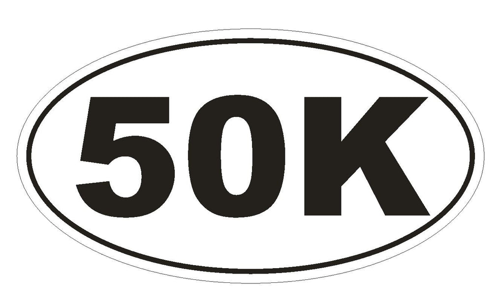 50K Oval Bumper Sticker or Helmet Sticker D142 Euro Oval Marathon Runner Race - Winter Park Products