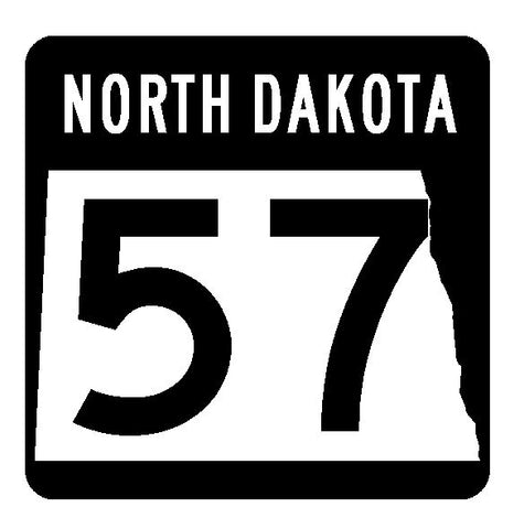 North Dakota State Highway 57 Sticker R4289 Highway Sign Road Sign Decal