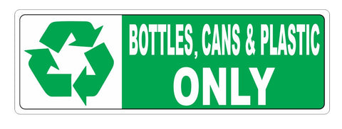 Recycle Bottles Cans & Plastic Only Sticker D3718