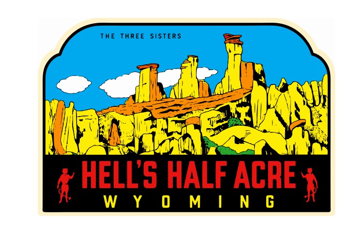 Wyoming Hell's Half Acre Vintage Style Sticker Decal R8743