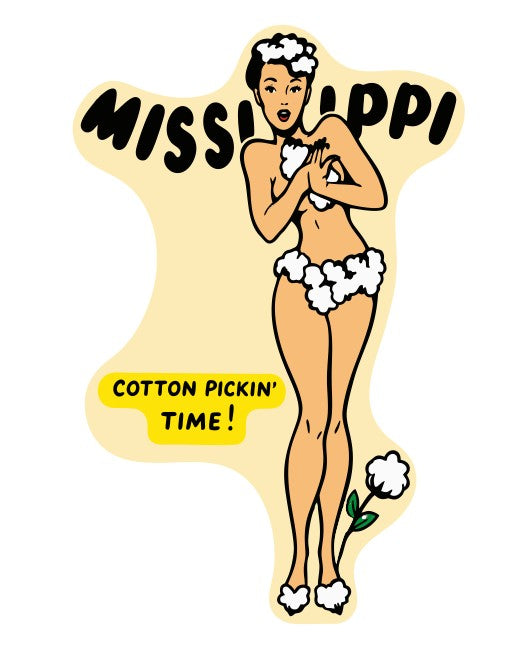 Mississippi Cotton Pickin' Vintage Style Sticker Decal R8764