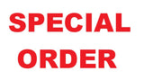 Special Order Approved Through Sally PLEASE INCLUDE YOUR NOTE ON THE ORDER