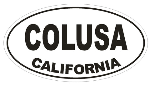 Colusa California Oval Bumper Sticker or Helmet Sticker D2773 Euro Oval - Winter Park Products
