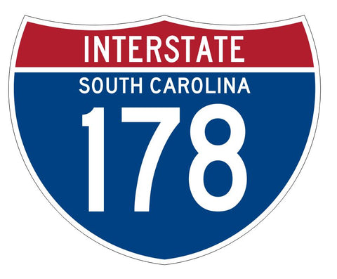 Interstate 178 Sticker R4549 South Carolina Highway Sign Road Sign