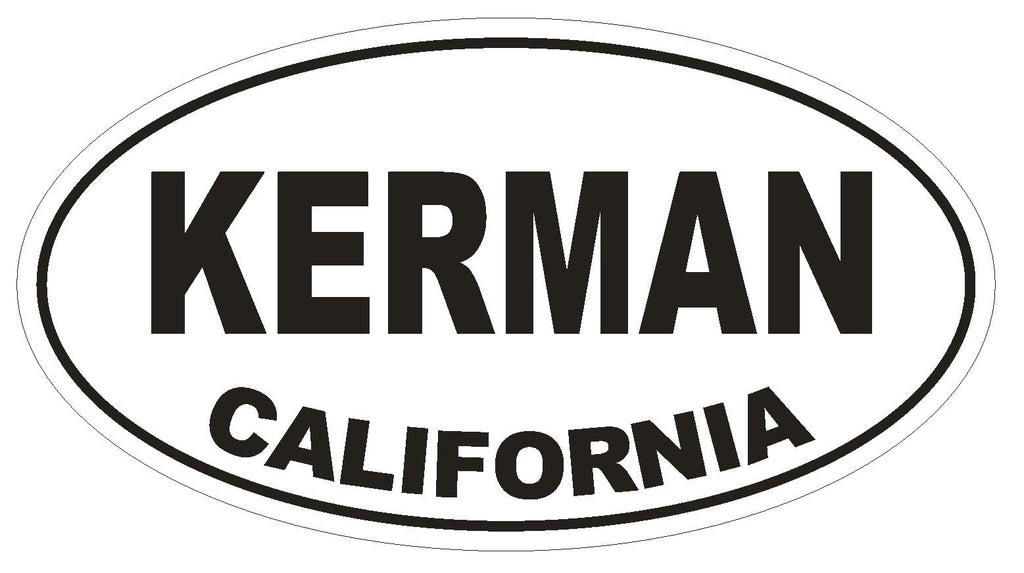 Kerman California Oval Bumper Sticker or Helmet Sticker D2861 Euro Oval - Winter Park Products