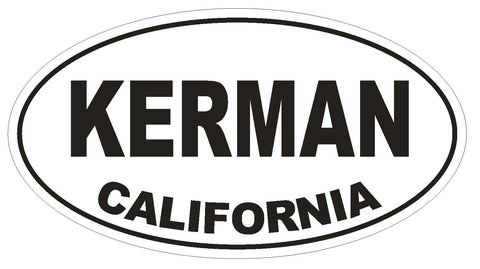 Kerman California Oval Bumper Sticker or Helmet Sticker D2861 Euro Oval - Winter Park Products