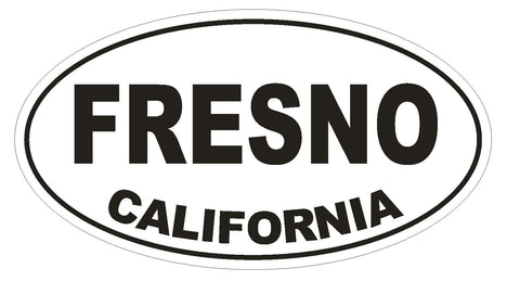 Fresno California Oval Bumper Sticker or Helmet Sticker D2792 Euro Oval - Winter Park Products