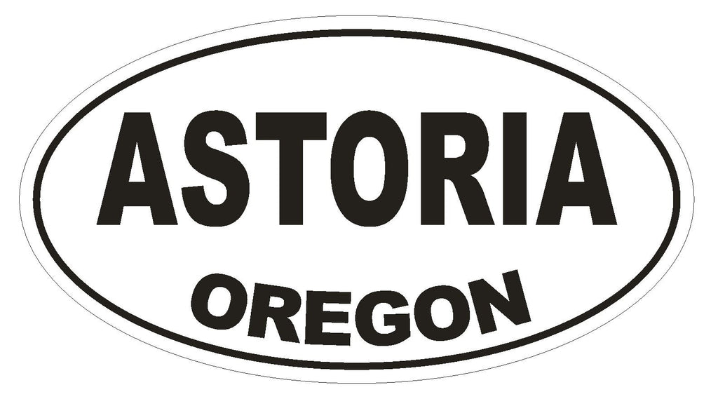Astoria Oregon Oval Bumper Sticker or Helmet Sticker D2751 Euro Oval - Winter Park Products