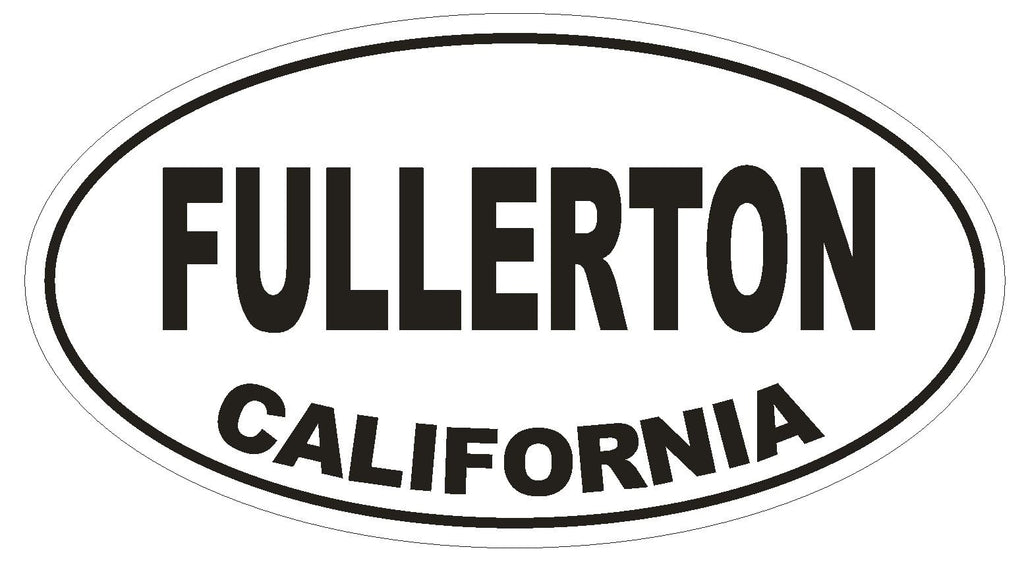 Fullerton California Oval Bumper Sticker or Helmet Sticker D2795 Euro Oval - Winter Park Products