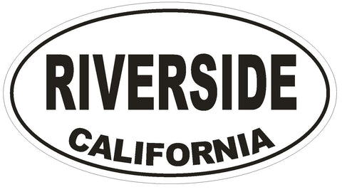 Riverside California Oval Bumper Sticker or Helmet Sticker D2812 Euro Oval - Winter Park Products
