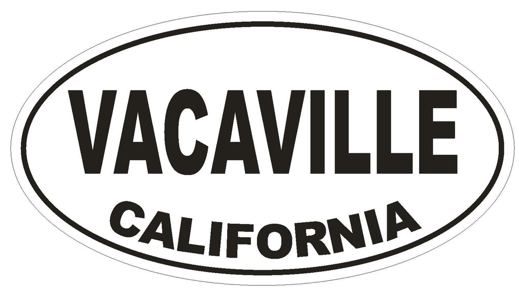 Vacaville California Oval Bumper Sticker or Helmet Sticker D2871 Euro Oval - Winter Park Products