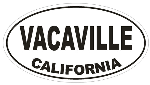 Vacaville California Oval Bumper Sticker or Helmet Sticker D2871 Euro Oval - Winter Park Products