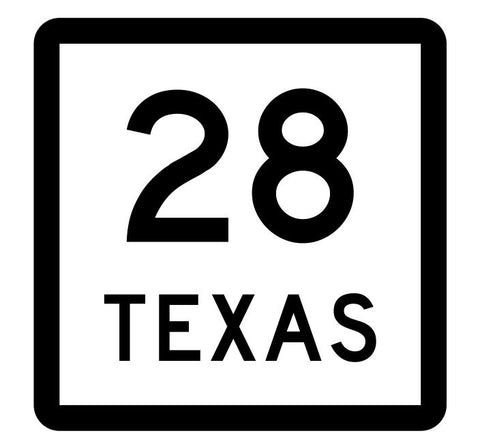 Texas State Highway 28 Sticker R4499 Highway Sign Road Sign Decal