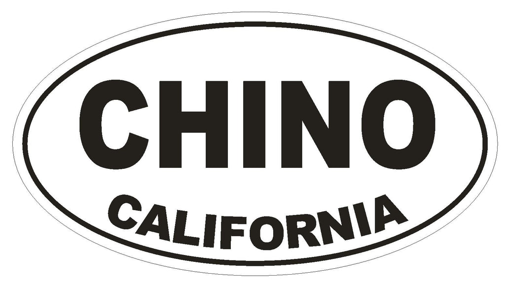 Chino California Oval Bumper Sticker or Helmet Sticker D2768 Euro Oval - Winter Park Products