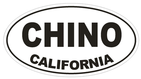Chino California Oval Bumper Sticker or Helmet Sticker D2768 Euro Oval - Winter Park Products
