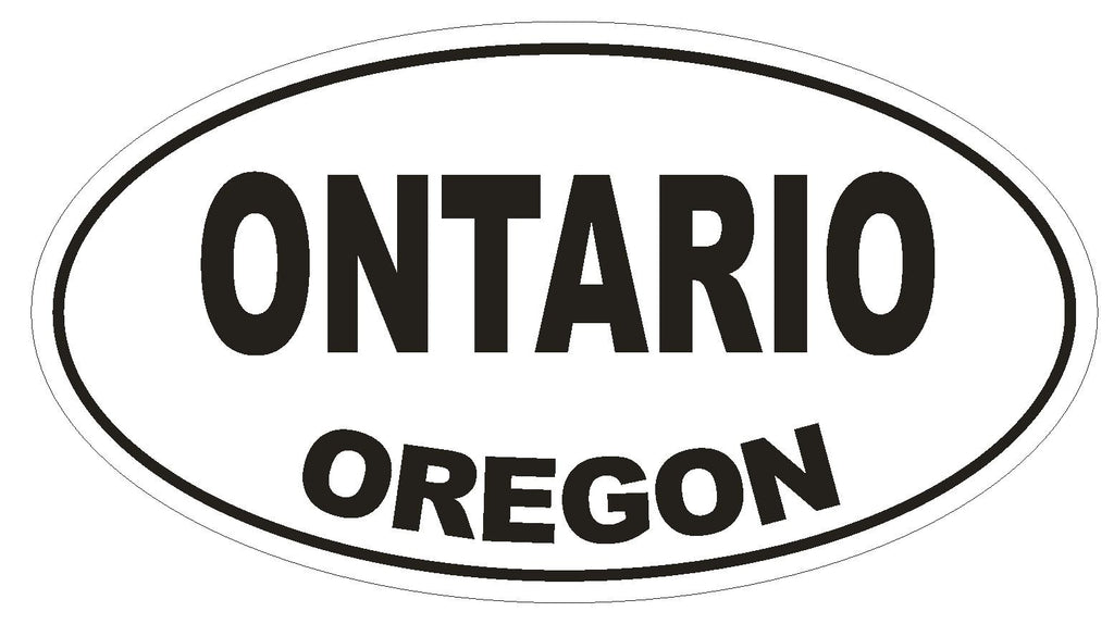 Ontario Oregon Oval Bumper Sticker or Helmet Sticker D2759 Euro Oval - Winter Park Products
