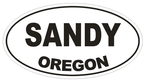 Sandy Oregon Oval Bumper Sticker or Helmet Sticker D2750 Euro Oval - Winter Park Products