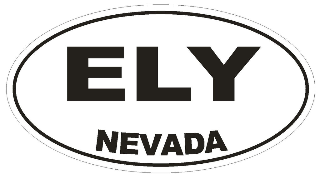 Ely Nevada Oval Bumper Sticker or Helmet Sticker D2902 Euro Oval - Winter Park Products