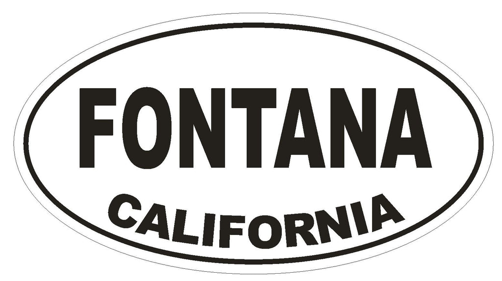 Fontana California Oval Bumper Sticker or Helmet Sticker D2781 Euro Oval - Winter Park Products