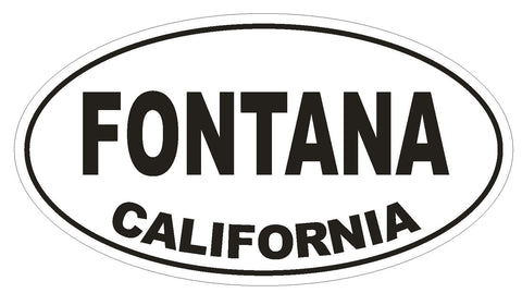 Fontana California Oval Bumper Sticker or Helmet Sticker D2781 Euro Oval - Winter Park Products