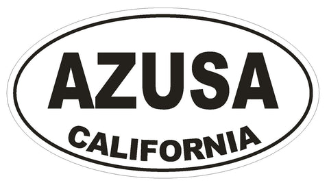 Azusa California Oval Bumper Sticker or Helmet Sticker D2762 Euro Oval - Winter Park Products