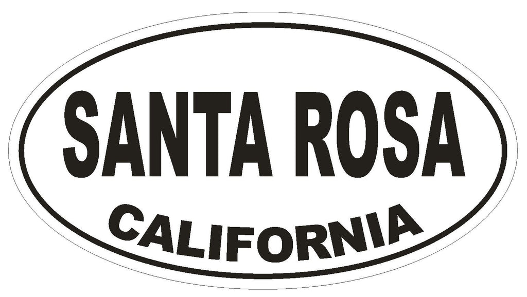 Santa Rosa California Oval Bumper Sticker or Helmet Sticker D2824 Euro Oval - Winter Park Products