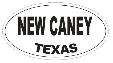 New Caney Texas Oval Bumper Sticker or Helmet Sticker D4079