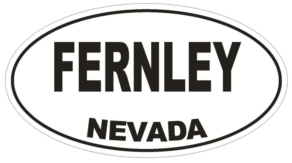 Fernley Nevada Oval Bumper Sticker or Helmet Sticker D2899 Euro Oval - Winter Park Products