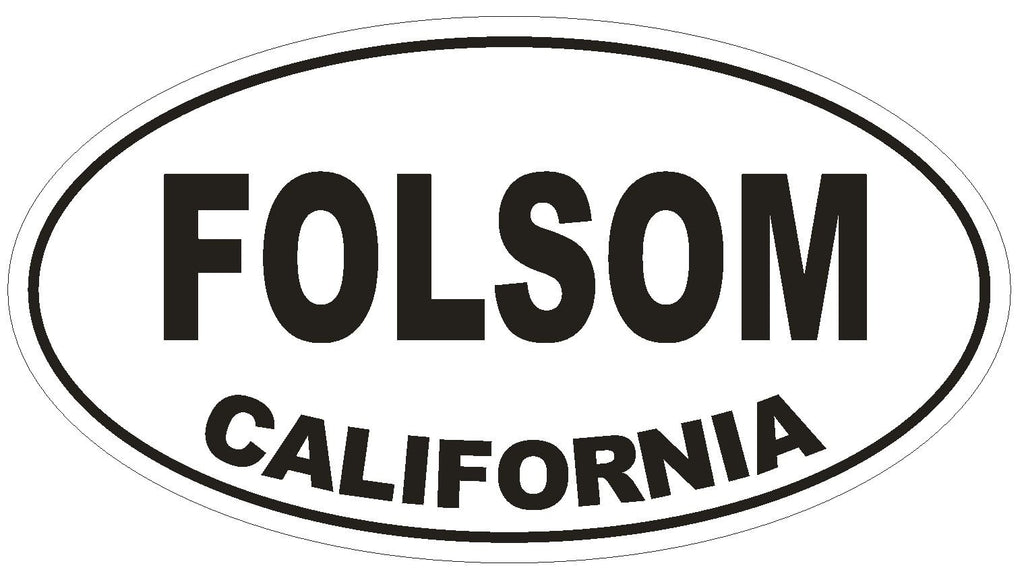 Folsom California Oval Bumper Sticker or Helmet Sticker D2856 Euro Oval - Winter Park Products