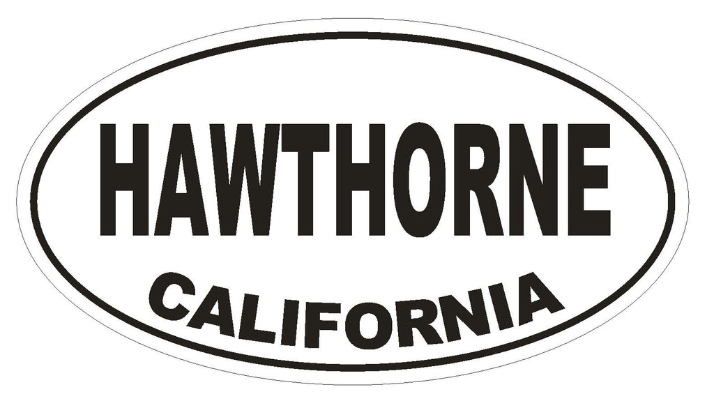 Hawthorne California Oval Bumper Sticker or Helmet Sticker D2858 Euro Oval - Winter Park Products