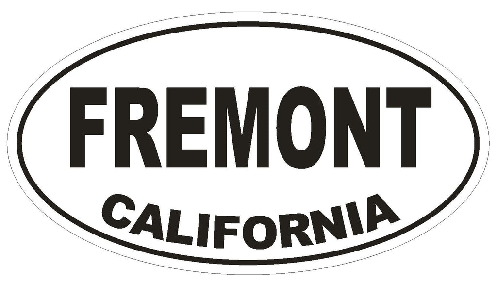 Fremont California Oval Bumper Sticker or Helmet Sticker D2780 Euro Oval - Winter Park Products