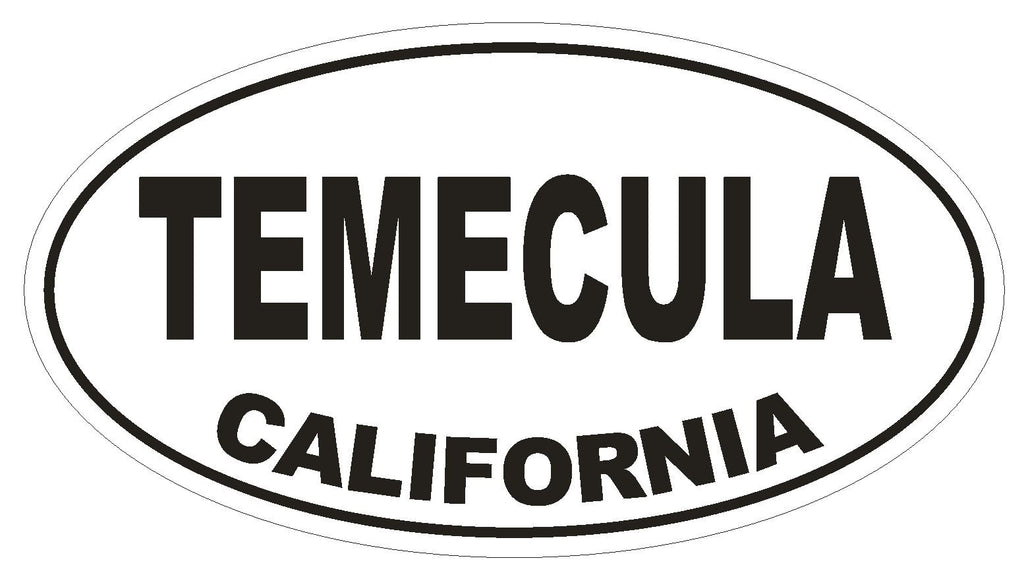 Temecula California Oval Bumper Sticker or Helmet Sticker D2828 Euro Oval - Winter Park Products