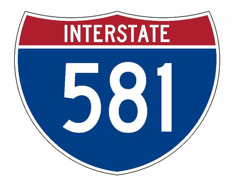 Interstate 581 Sticker R2104 Highway Sign Road Sign - Winter Park Products