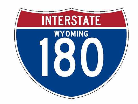 Interstate 180 Sticker R2090 Wyoming Highway Sign Road Sign - Winter Park Products
