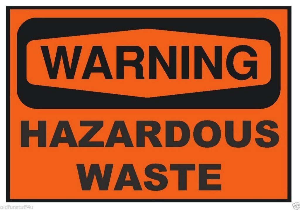 Warning Hazardous Waste OSHA Business Safety Sign Decal Sticker Label D294 - Winter Park Products