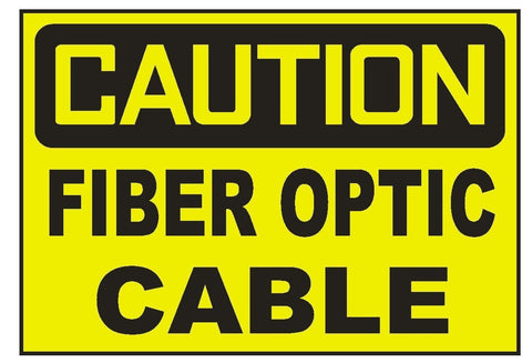 Caution Fiber Optic Cable Sticker Safety Sticker Sign D691 OSHA - Winter Park Products