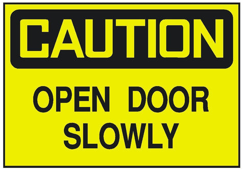 Caution Open Door Slowly OSHA Safety Sign Business Sticker Label D256 - Winter Park Products
