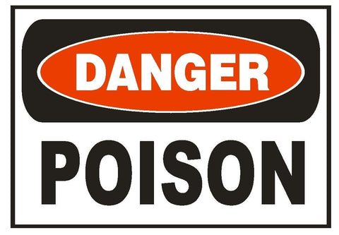 Danger Poison Safety Sticker Sign D656 OSHA - Winter Park Products
