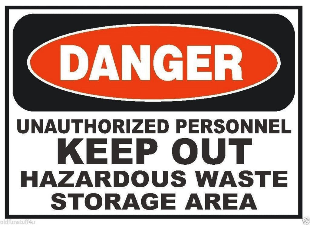 Danger Hazardous Waste Keep Out OSHA Business Safety Sign Decal Sticker D300 - Winter Park Products