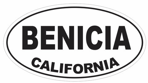 Benicia California Oval Bumper Sticker or Helmet Sticker D3018 Euro Oval - Winter Park Products